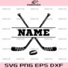 Hockey Custom Name SVG, Hockey Monogram SVG