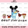 Bluey Mickey Best Day Ever SVG, Disney Bluey Ice Cream SVG