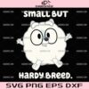 Pom Pom Bluey Small But Hardy Breed SVG PNG