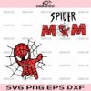 Spider Mom SVG, Spiderman SVG, Happy Mother's Day SVG