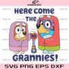 Bluey Here Come The Grannies SVG PNG