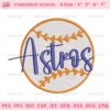 Astros Embroidery Designs, Houston Astros Baseball Ball Embroidery Design Files