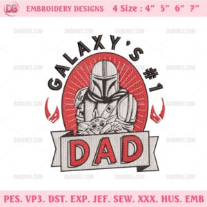 Darth Vader Galaxy's #1 Dad Embroidery Design, Star Wars Dad Father's Day Machine Embroidery Design