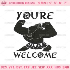 Maui You’re Welcome Embroidery Design, Disney Moana Embroidery Pattern