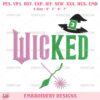 Wicked 2024 Embroidery Designs